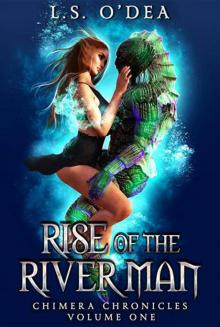 Rise of the River Man Rise of the River Man