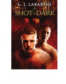 Archangel Chronicles 7 - Shot In the Dark Archangel Chronicles 7 - Shot In the Dark