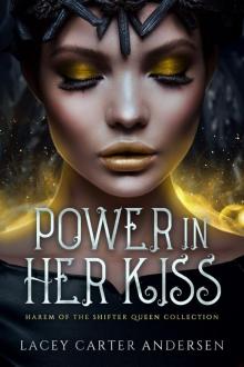 Power In Her Kiss Power In Her Kiss