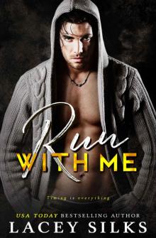 Run With Me: (a Sin With Me romantic suspense prequel) Run With Me: (a Sin With Me romantic suspense prequel)