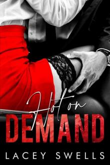 Hot On Demand (In His Debt Book 2)