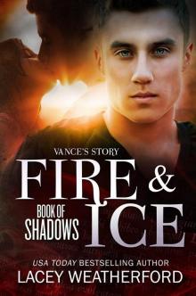 Fire & Ice (Book of Shadows)