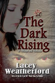 The Dark Rising (Of Witches and Warlocks)
