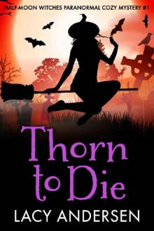Thorn to Die