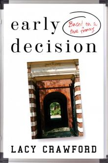 Early Decision Early Decision
