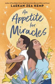 An Appetite for Miracles An Appetite for Miracles