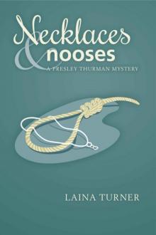 Laina Turner - Presley Thurman 02 - Necklaces & Nooses