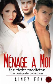 Ménage a Moi – The Right Medicine - The Complete Collection