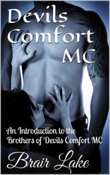 Devils Comfort MC: An Introduction to the Brothers of Devils Comfort MC