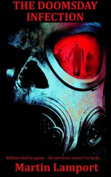 The Doomsday Infection The Doomsday Infection