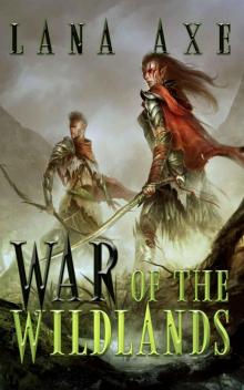 War Of The Wildlands War Of The Wildlands