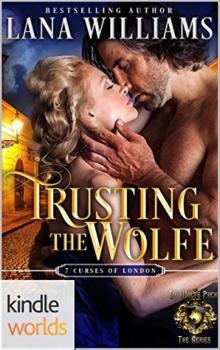 Trusting the Wolfe Trusting the Wolfe