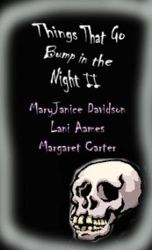 Things That Go Bump In The Night II