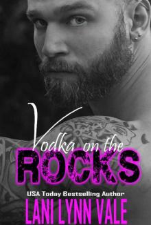 Vodka On The Rocks (The Uncertain Saints Book 3) Vodka On The Rocks (The Uncertain Saints Book 3)