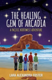 The Healing Gem of Arcadia