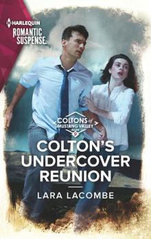 Colton's Undercover Reunion Colton's Undercover Reunion