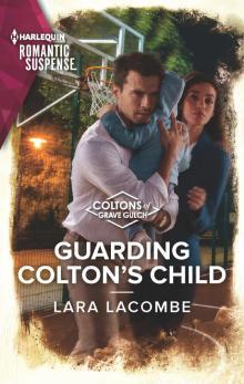 Guarding Colton's Child Guarding Colton's Child