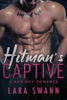 Hitman's Captive: A Bad Boy Romance Hitman's Captive: A Bad Boy Romance