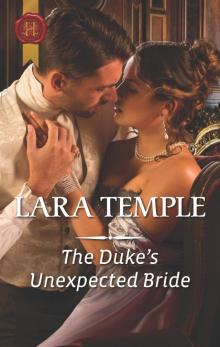 The Duke's Unexpected Bride The Duke's Unexpected Bride