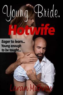 Young Bride, Hotwife Young Bride, Hotwife
