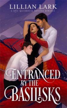 Entranced by the Basilisks: A Love Bathhouse Monster Romance