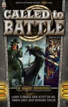Called to Battle, Volume 1