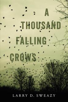 A Thousand Falling Crows A Thousand Falling Crows
