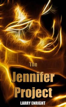The Jennifer Project The Jennifer Project