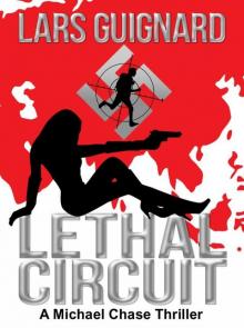 Lethal Circuit Lethal Circuit