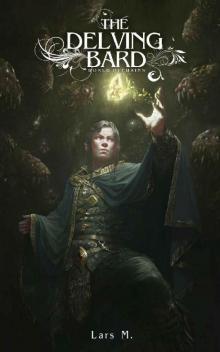 The Delving Bard (World of Chains Book 5)