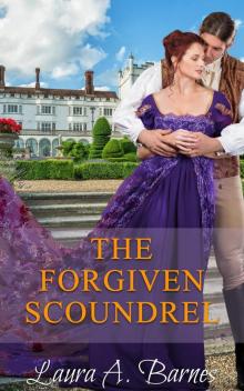 The Forgiven Scoundrel The Forgiven Scoundrel