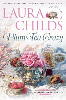 Plum Tea Crazy Plum Tea Crazy