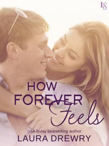How Forever Feels