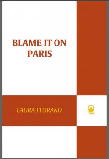 Blame It on Paris Blame It on Paris