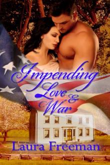 Impending Love and War Impending Love and War