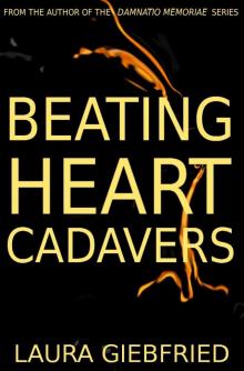 Beating Heart Cadavers