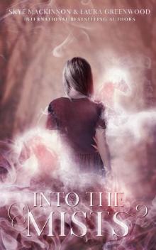 Into the Mists (Seven Wardens Book 2) Into the Mists (Seven Wardens Book 2)