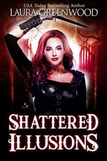 Shattered Illusions_An Urban Fantasy Reverse Harem
