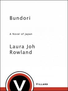 Bundori:: A Novel of Japan