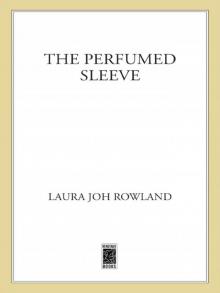 The Perfumed Sleeve