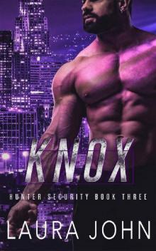 Knox: A Suspenseful M/M Brother's Best Friend Romance Knox: A Suspenseful M/M Brother's Best Friend Romance