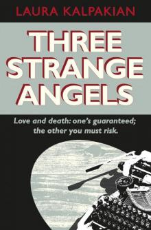 Three Strange Angels Three Strange Angels