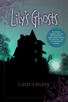 Lily's Ghosts Lily's Ghosts