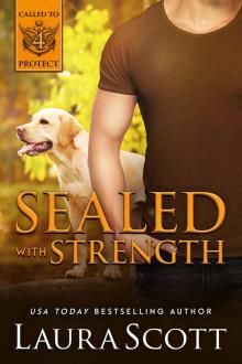 Sealed with Strength Sealed with Strength