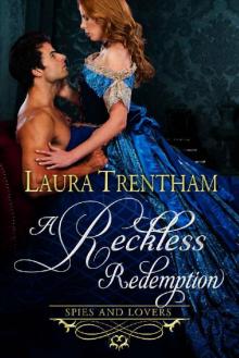 A Reckless Redemption (Spies and Lovers Book 3) A Reckless Redemption (Spies and Lovers Book 3)