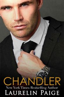 Chandler: A Standalone Contemporary Romance Chandler: A Standalone Contemporary Romance