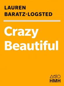 Crazy Beautiful Crazy Beautiful
