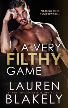 A Very Filthy Game (Winner Takes All #3) A Very Filthy Game (Winner Takes All #3)