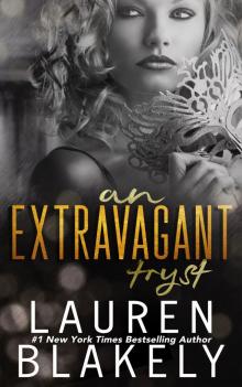 An Extravagant Tryst