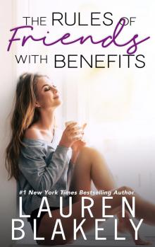 The Rules of Friends with Benefits: A Prequel Novella